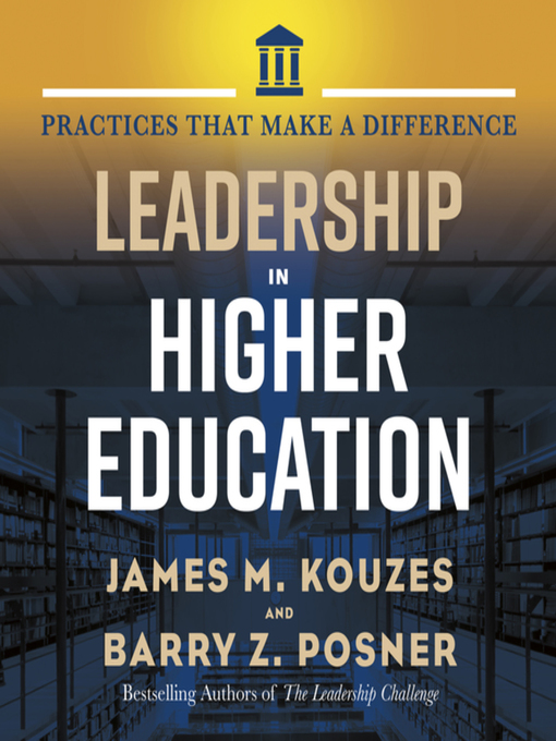 Title details for Leadership in Higher Education by Jim Kouzes - Available